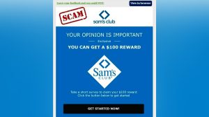 Sam’s Club customers targeted by phishing scam using fake $100 reward offers